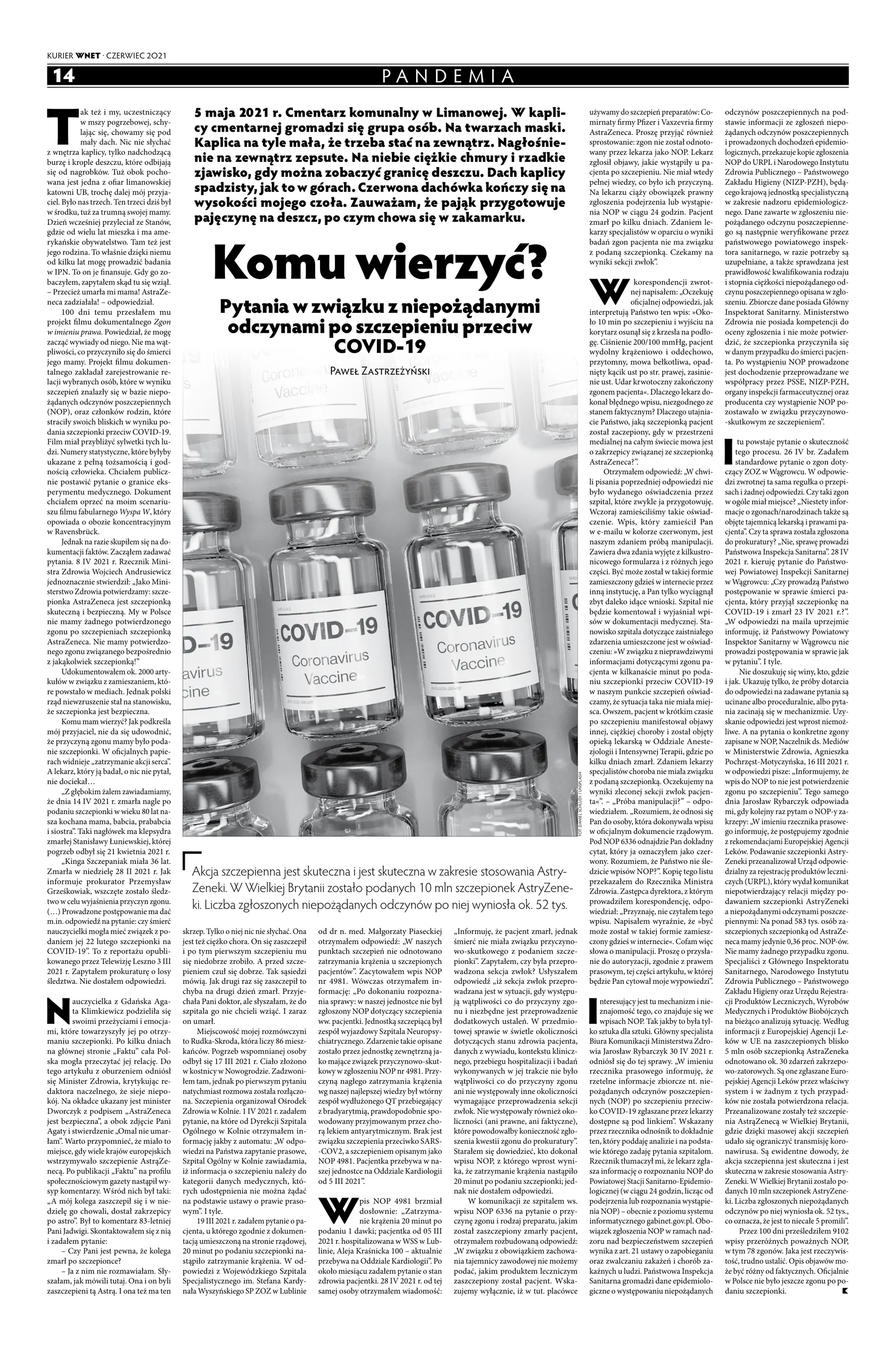 Artykuł Komu wierzyć Pawła Zastrzeżyńskiego w Kurierze WNET